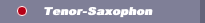 Tenor-Saxophon